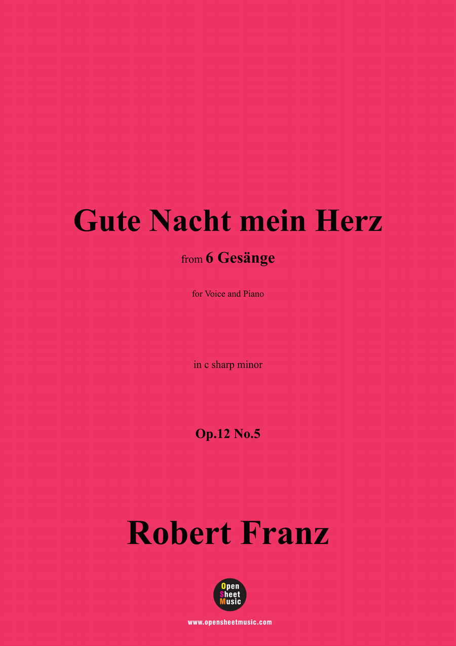 R. Franz-Gute Nacht mein Herz,in c sharp minor Piano, Vocal scores gallery preview page 1