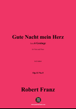 R. Franz-Gute Nacht mein Herz,in d minor