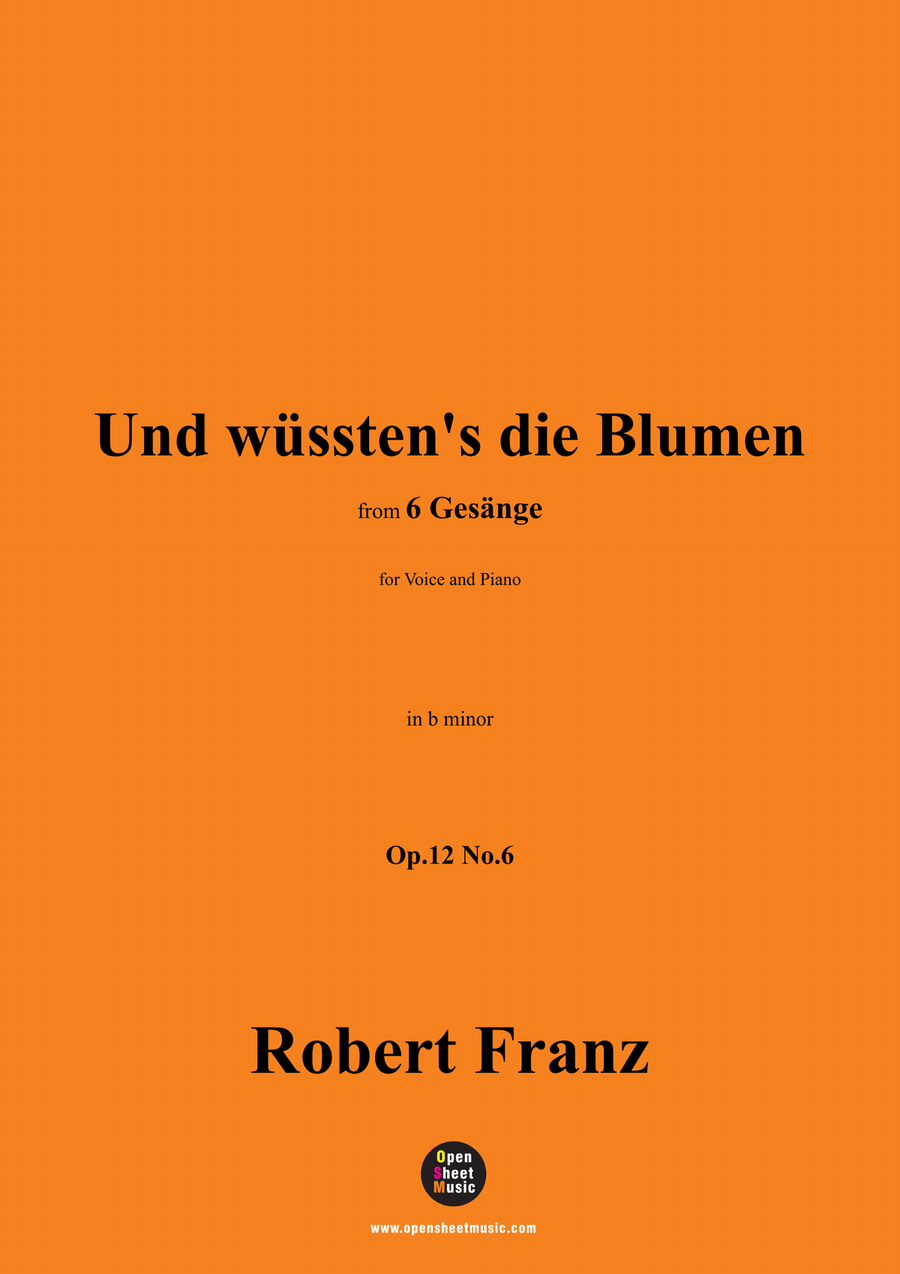 R. Franz-Und wusstens die Blumen,in b minor Piano, Vocal scores gallery preview page 1