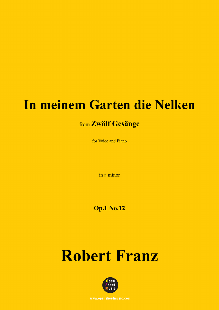 R. Franz-In meinem Garten die Nelken,in a minor Piano, Vocal scores gallery preview page 1