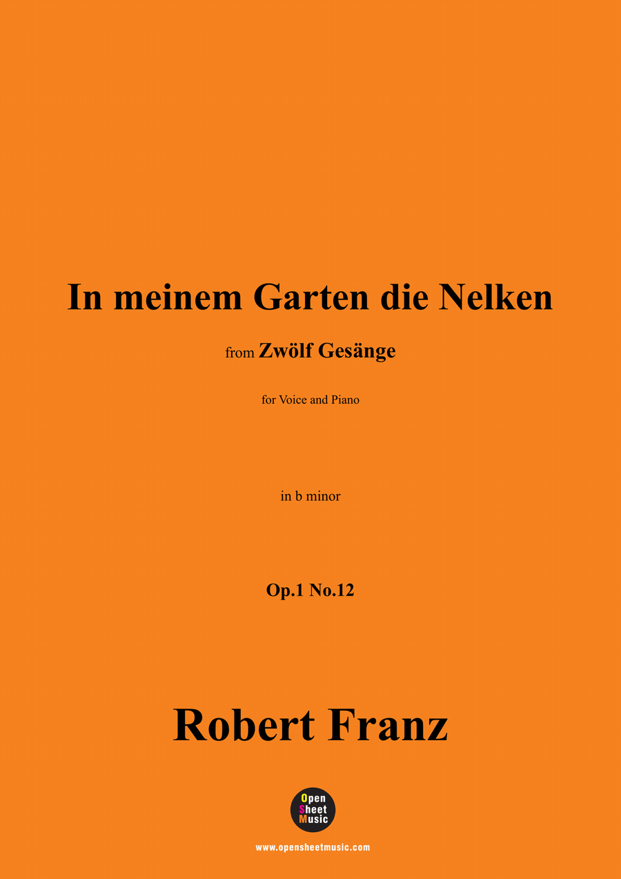R. Franz-In meinem Garten die Nelken,in b minor Piano, Vocal scores gallery preview page 1