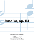 Rusalka, op. 114