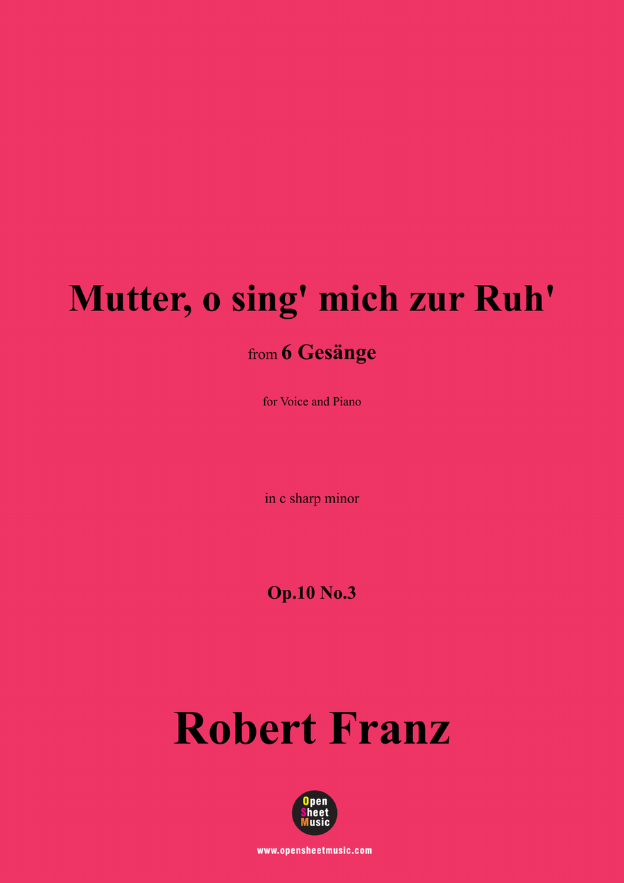 R. Franz-Mutter,o sing' mich zur Ruh',in c sharp minor Piano, Vocal scores gallery preview page 1
