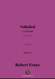 R. Franz-Volkslied,in e flat minor