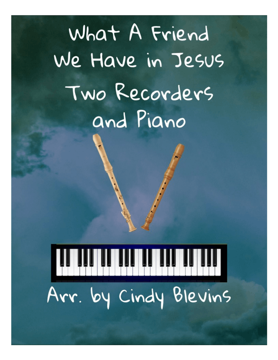 What a Friend We Have In Jesus, for Two Recorders and Piano Woodwind Duet scores gallery preview page 1
