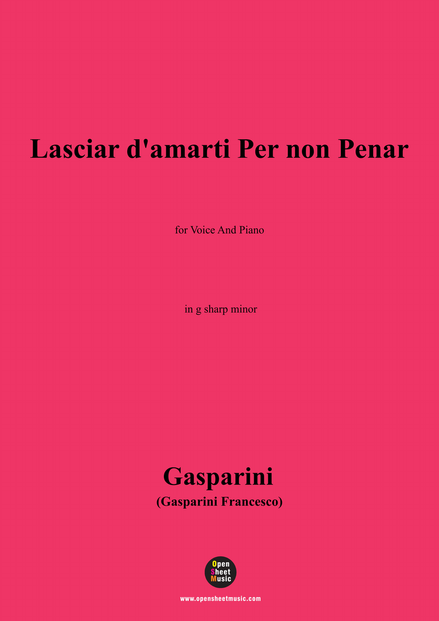 Gasparini-Lasciar damarti Per non Penar,in g sharp minor Piano, Vocal scores gallery preview page 1