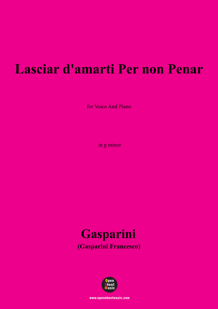 Gasparini-Lasciar damarti Per non Penar,in g minor Piano, Vocal scores gallery preview page 1
