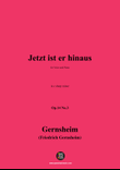 Gernsheim-Jetzt ist er hinaus,Op.14 No.3,in c sharp minor