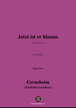 Gernsheim-Jetzt ist er hinaus,Op.14 No.3,in e flat minor