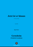 Gernsheim-Jetzt ist er hinaus,Op.14 No.3,in g minor