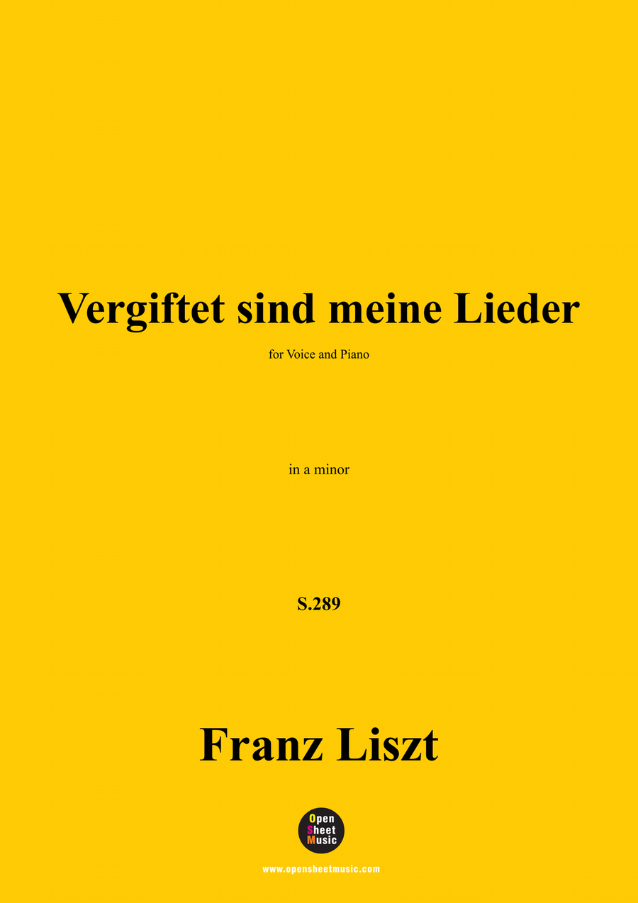 Liszt-Vergiftet sind meine Lieder,S.289,in a minor Piano, Vocal scores gallery preview page 1
