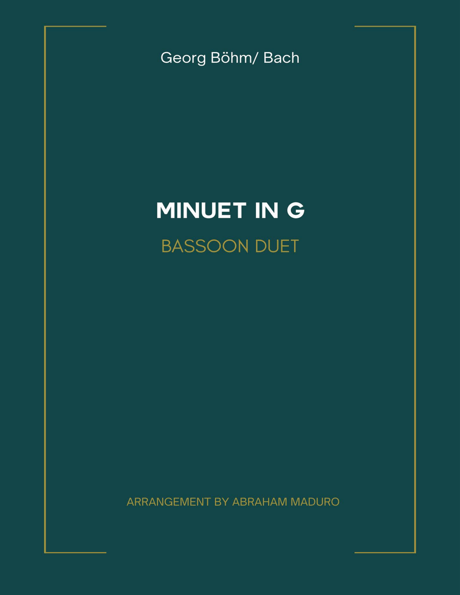 Minuet in G Major – Bassoon Duet | Georg Böhm (from The Notebook of Anna Magdalena Bach) Woodwind Duet scores gallery preview page 1