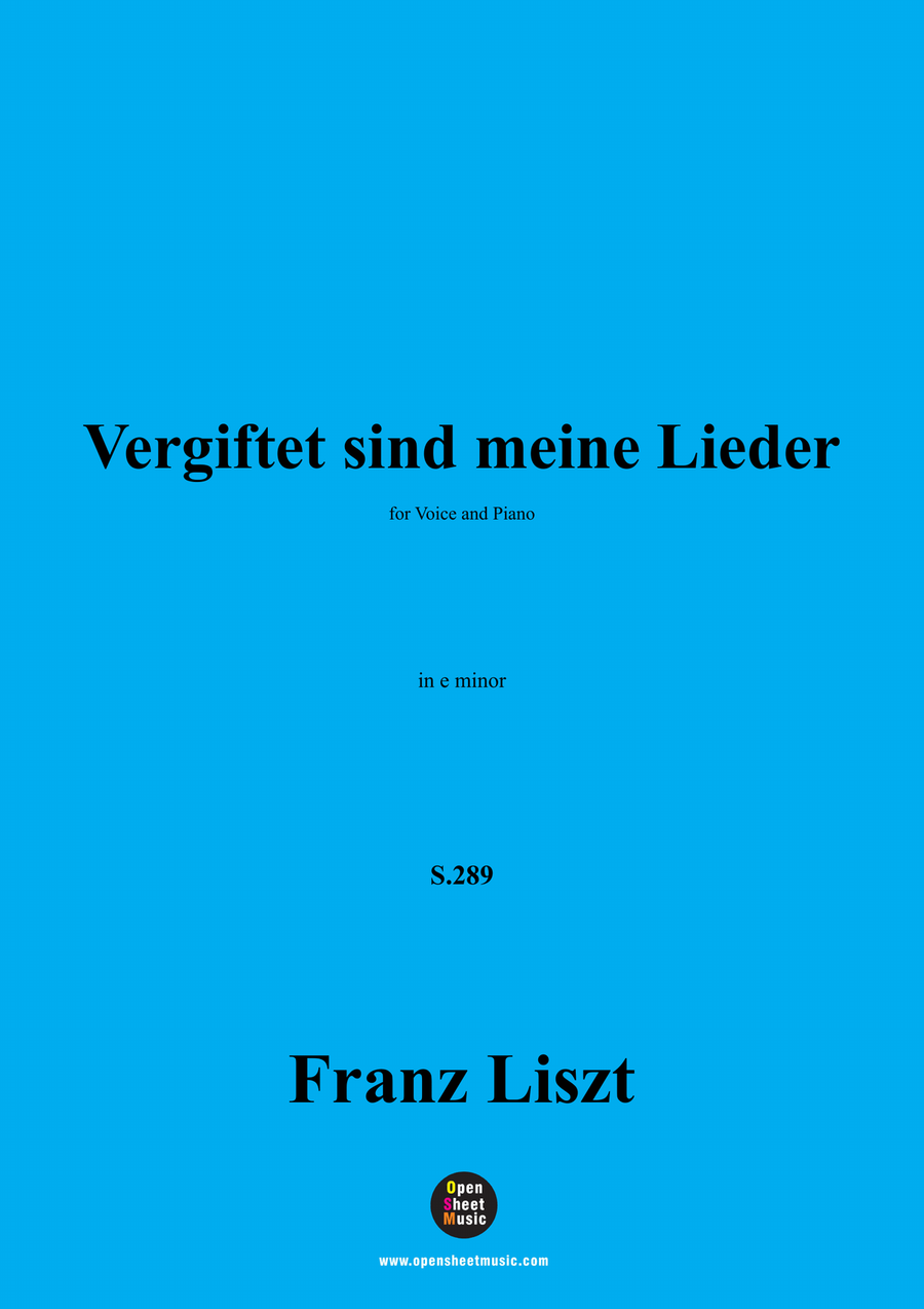Liszt-Vergiftet sind meine Lieder,S.289,in e minor Piano, Vocal scores gallery preview page 1