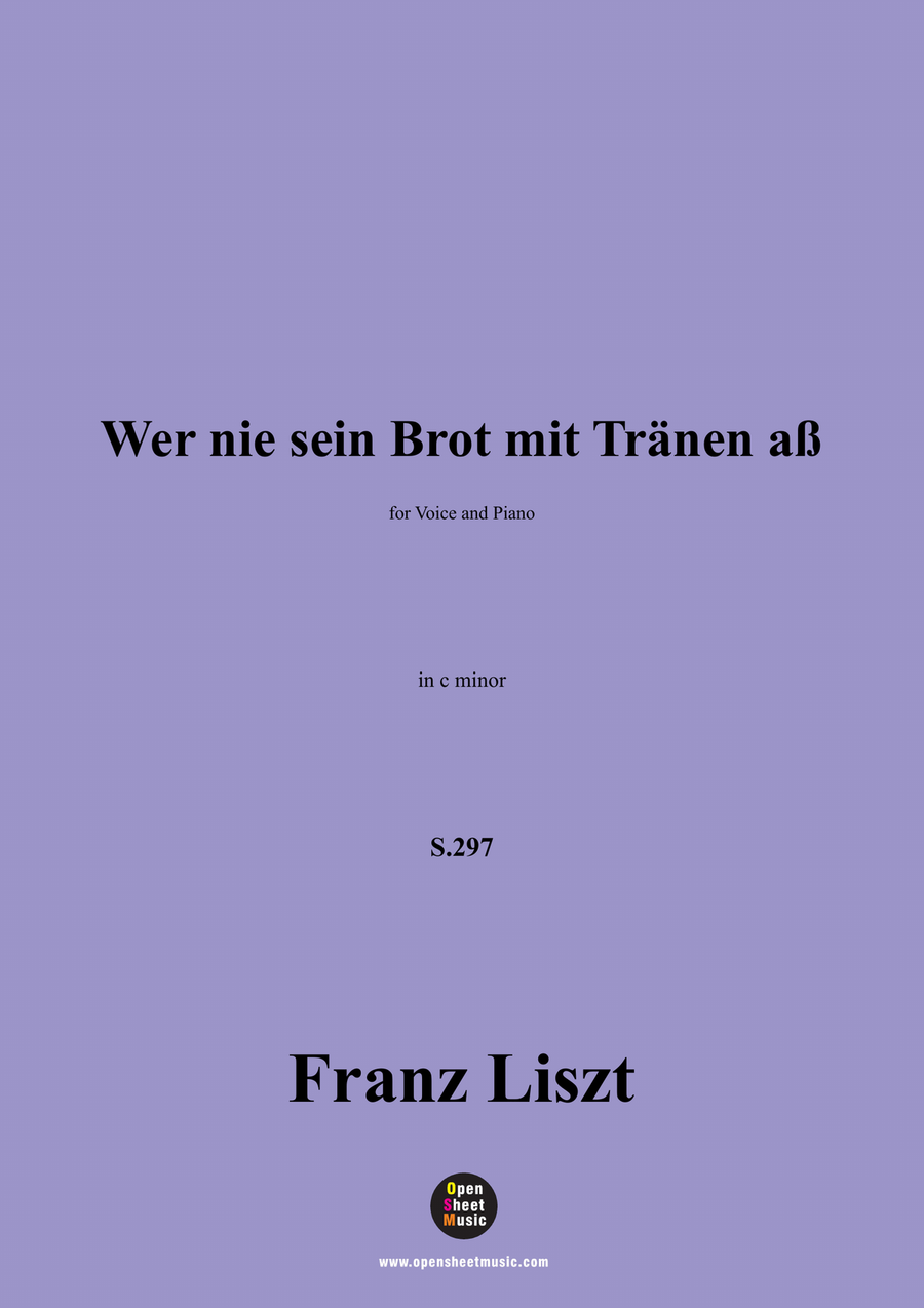 Liszt-Wer nie sein Brot mit Tränen aß,S.297,in c minor Piano, Vocal scores gallery preview page 1