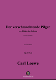 C. Loewe-Der verschmachtende Pilger,in e flat minor