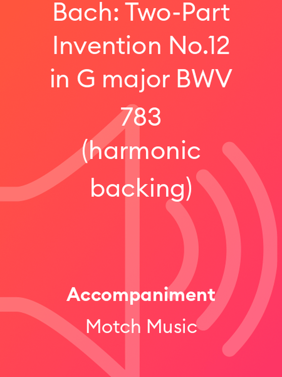 Bach: Two-Part Invention No.12 in G major BWV 783 (harmonic backing) Piano and Keyboard scores gallery preview page 1