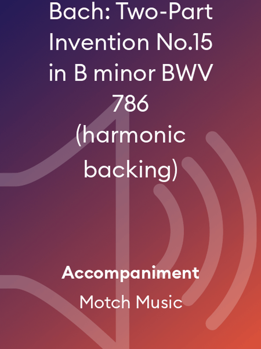 Bach: Two-Part Invention No.15 in B minor BWV 786 (harmonic backing) Piano and Keyboard scores gallery preview page 1