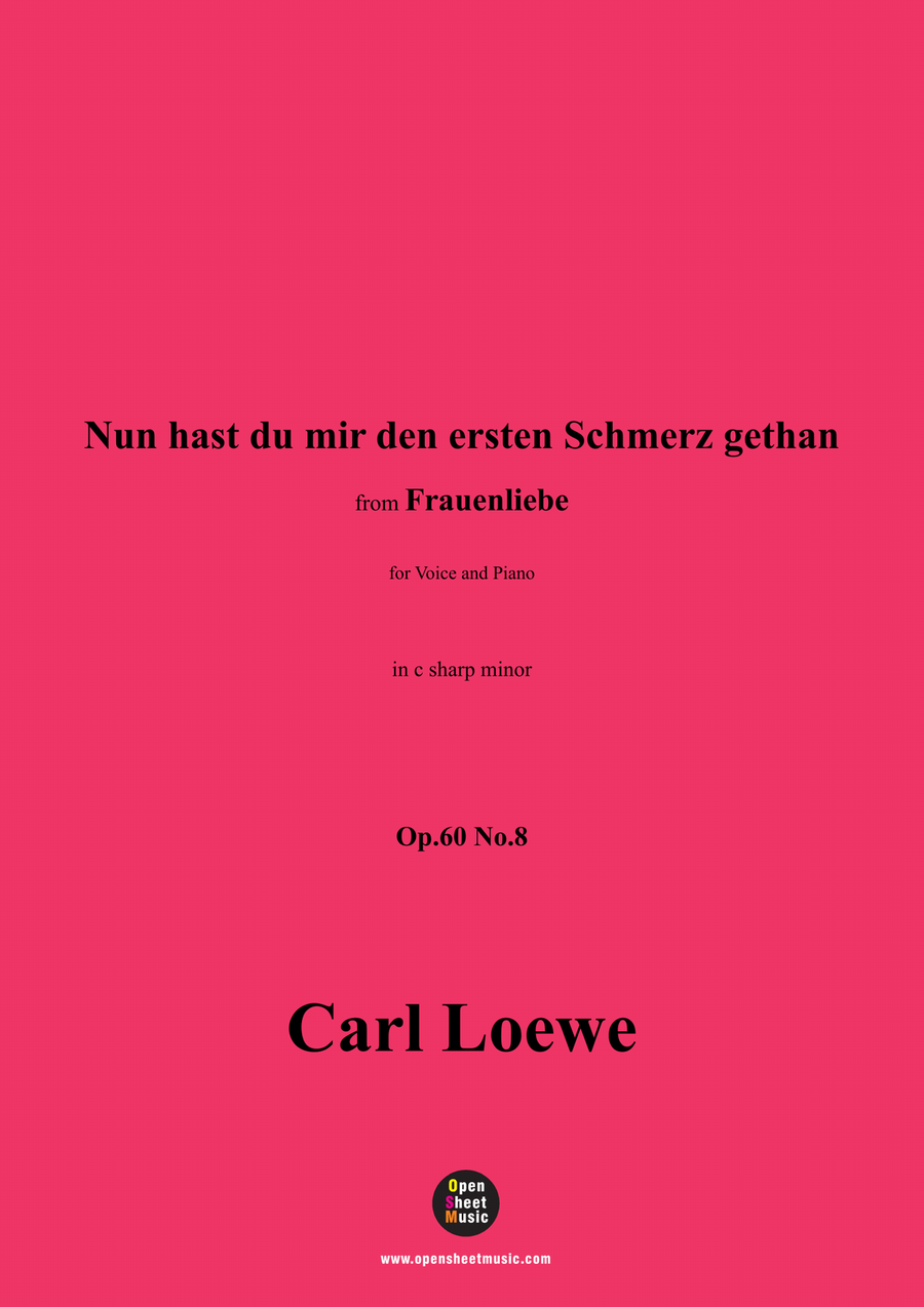C. Loewe-Nun hast du mir den ersten Schmerz gethan,in c sharp minor Piano, Vocal scores gallery preview page 1