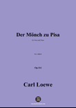 C. Loewe-Der Monch zu Pisa,in c minor
