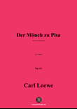 C. Loewe-Der Monch zu Pisa,in d minor