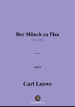 C. Loewe-Der Monch zu Pisa,in f minor