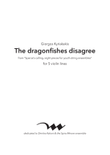 The dragonfishes disagree - Score Only