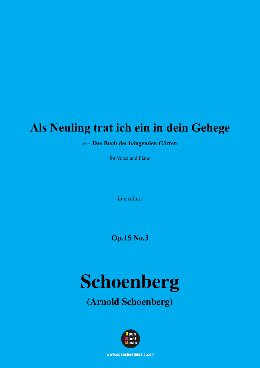 Schoenberg-Als Neuling trat ich ein in dein Gehege,in e minor Piano, Vocal scores gallery preview page 1