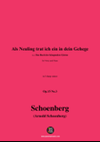 Schoenberg-Als Neuling trat ich ein in dein Gehege,in f sharp minor
