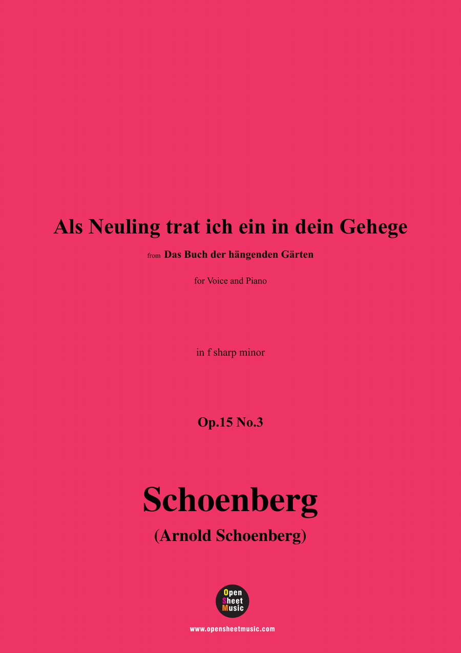 Schoenberg-Als Neuling trat ich ein in dein Gehege,in f sharp minor Piano, Vocal scores gallery preview page 1
