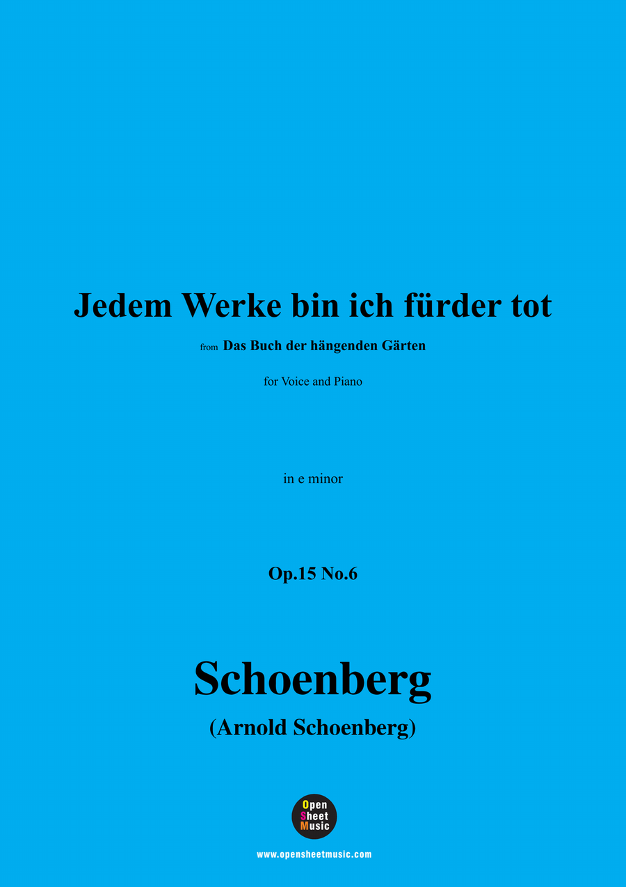 Schoenberg-Jedem Werke bin ich fürder tot,in e minor Piano, Vocal scores gallery preview page 1