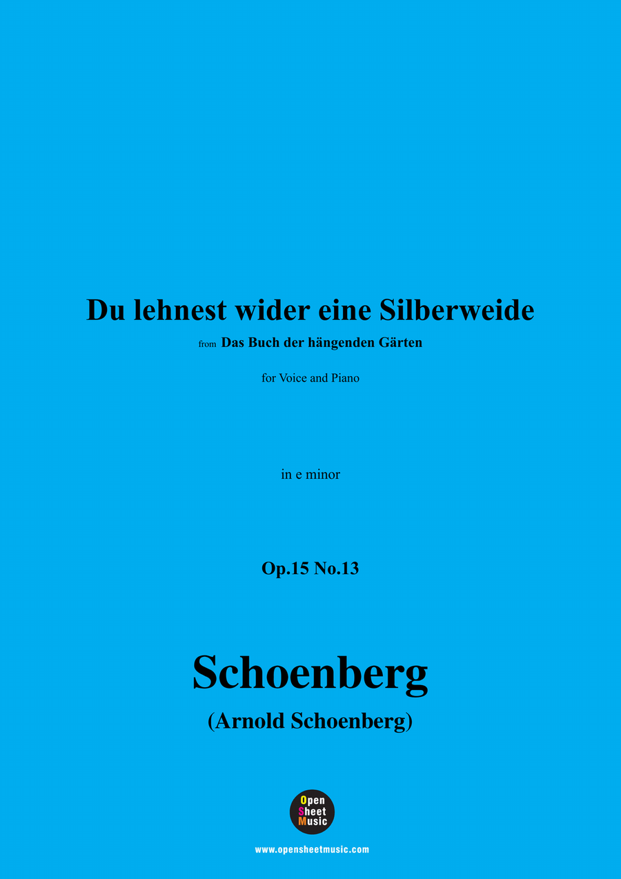 Schoenberg-Du lehnest wider eine Silberweide,in e minor Piano, Vocal scores gallery preview page 1