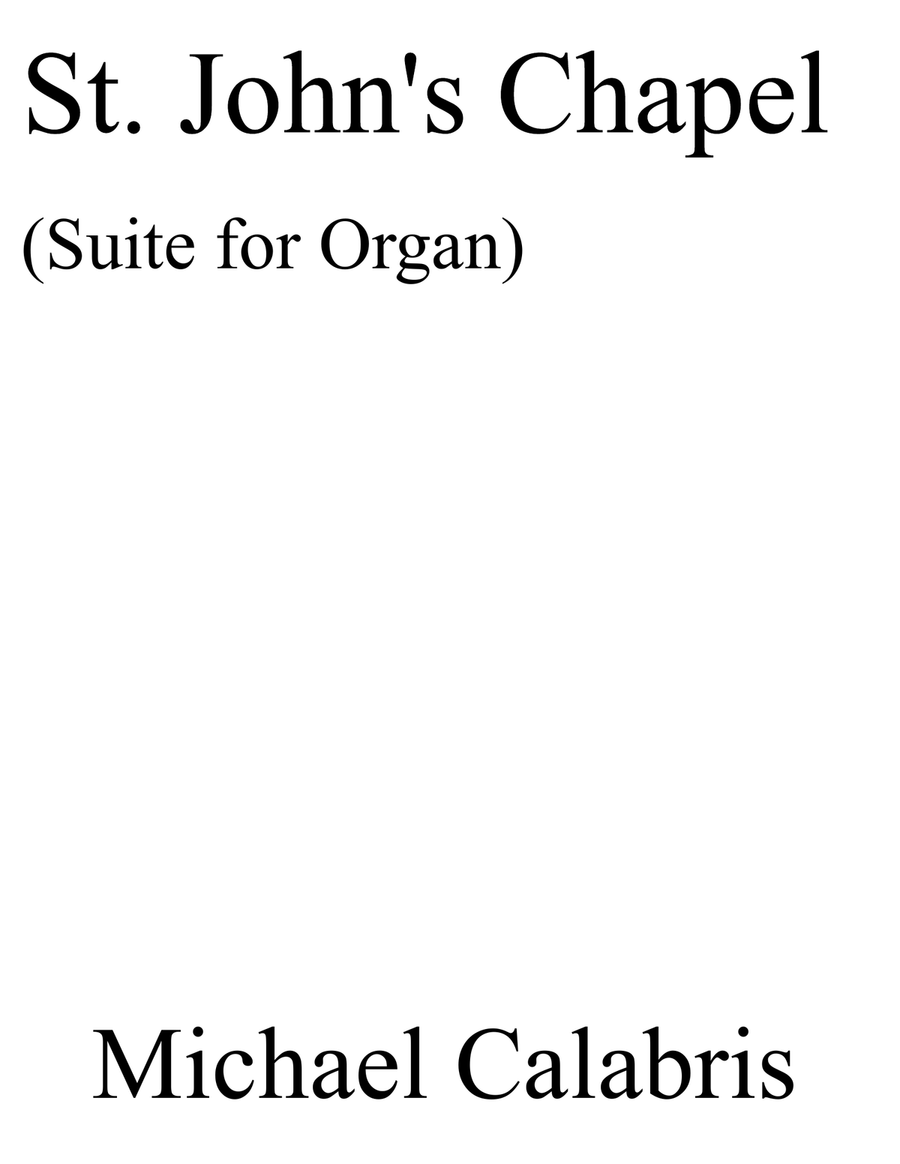 St. John's Chapel (Suite for Organ) Organ Solo scores gallery preview page 1