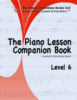 The Piano Lesson Companion Book Level 6