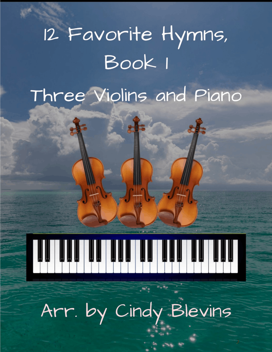 12 Favorite Hymns, Book 1, for Three Violins and Piano Small Ensemble scores gallery preview page 1
