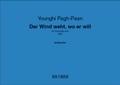 Der Wind weht, wo er will