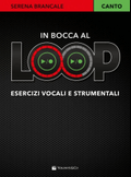 In Bocca Al Loop