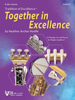 Tradition of Excellence: Together In Excellence - Eb Alto Clarinet