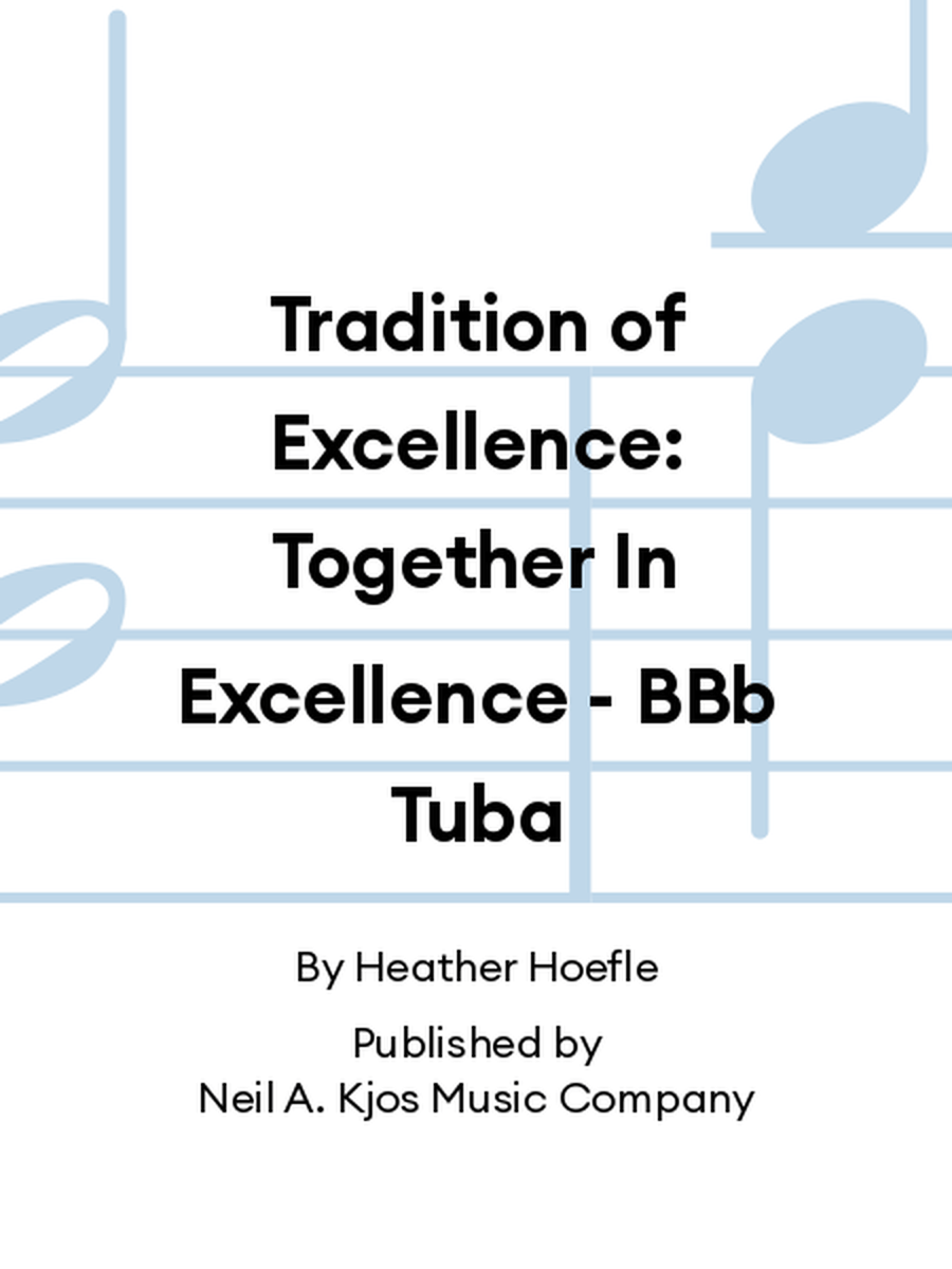 Tradition of Excellence: Together In Excellence - BBb Tuba Tuba scores gallery preview page 1