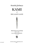 Kami of Die laaste aand