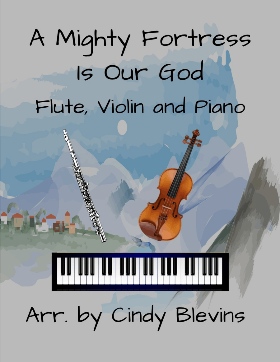 A Mighty Fortress Is Our God, for Flute, Violin and Piano Flute scores gallery preview page 1