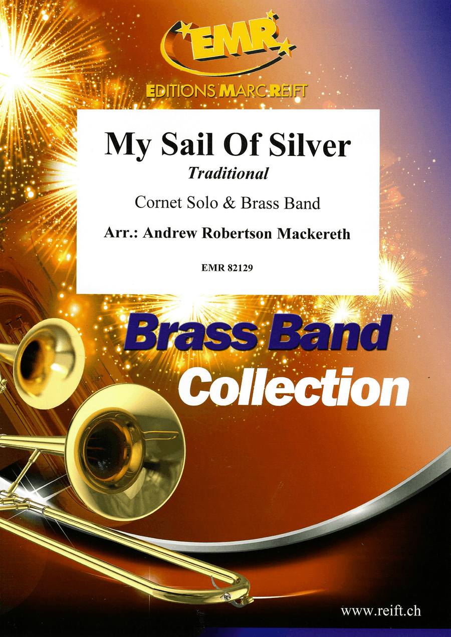 My Sail Of Silver My Sail Of Silver Brass Band scores gallery preview page 1
