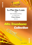 La Plus Que Lente
