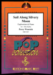 Sail Along Silvery Moon