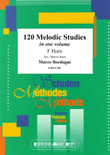 120 Melodic Studies in one volume