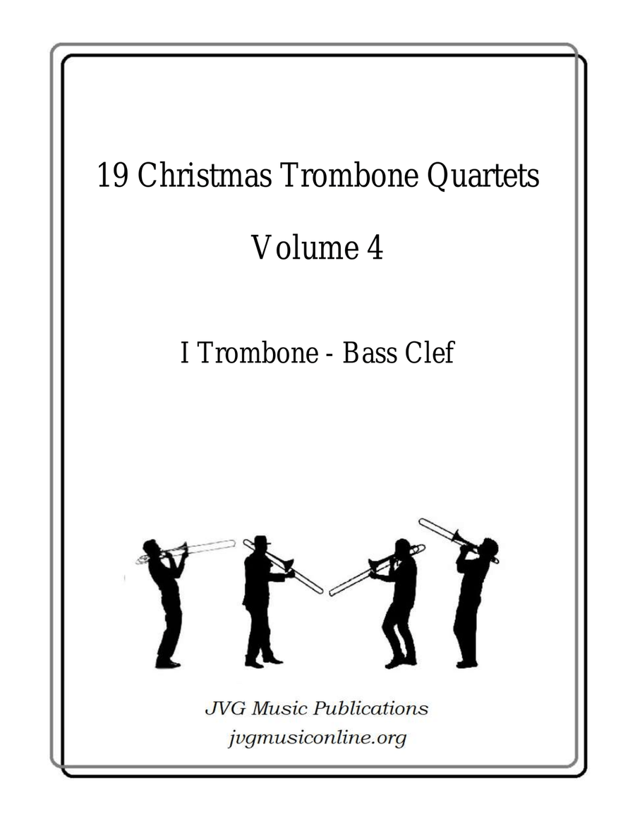 19 Christmas Trombone Quartets - Volume 4 Brass Quartet scores gallery preview page 1