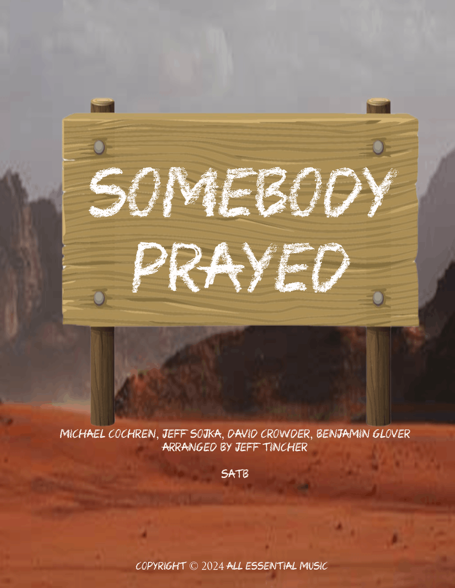 Somebody Prayed Somebody Prayed 4-Part scores gallery preview page 1