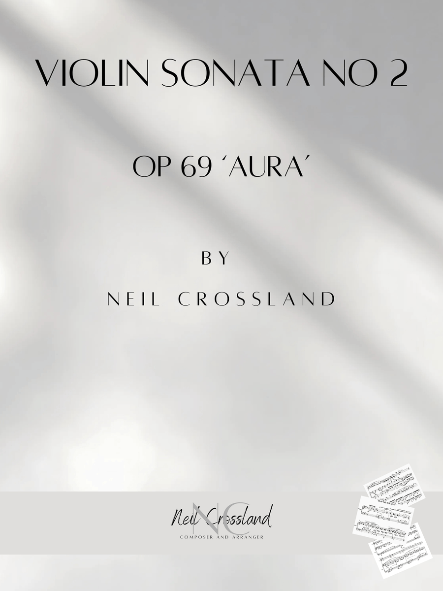 Violin Sonata No 2 Op 69 'Aura' composed by Neil Crossland Chamber Music scores gallery preview page 1