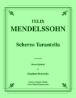 Scherzo Tarantella for Brass Quintet from Op. 102 no. 3 Songs Without Words