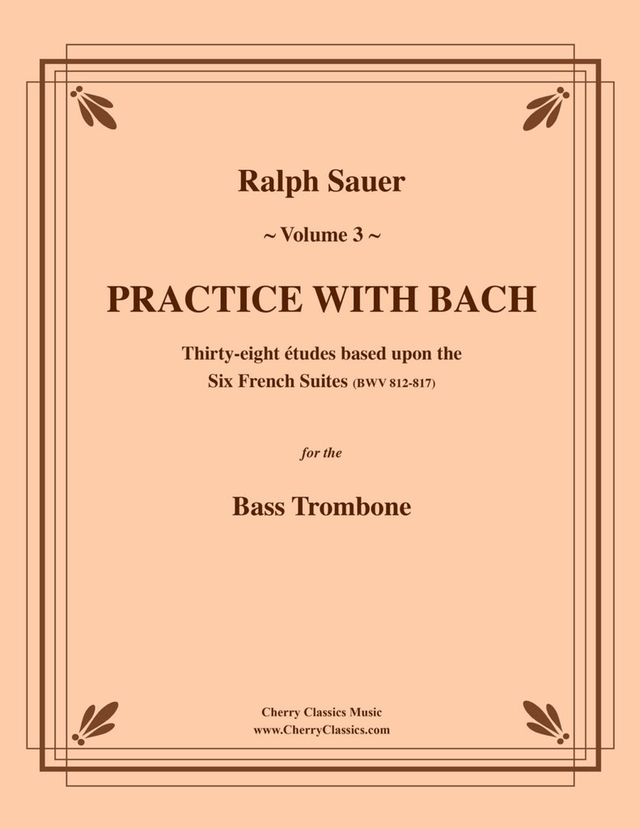 Practice With Bach for the Bass Trombone Volume 3 Trombone scores gallery preview page 1