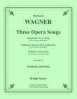 Three Opera Songs for Trombone and Piano